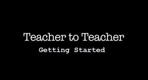 Teacher to Teacher Title Screen - Getting Started